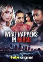 Watch What Happens in Miami Megashare8