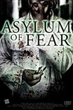 Watch Asylum of Fear Megashare8