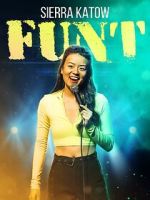 Watch Sierra Katow: Funt (TV Special 2024) Megashare8