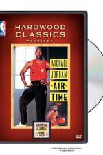 Watch Michael Jordan Air Time Megashare8