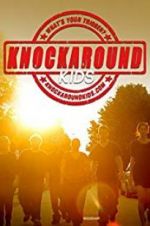 Watch Knockaround Kids Megashare8