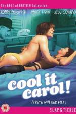 Watch Cool It Carol Megashare8
