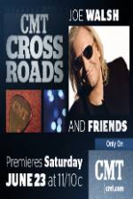 Watch CMT Crossroads: Joe Walsh & Friends Megashare8