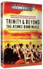 Watch Trinity and Beyond: The Atomic Bomb Movie Megashare8