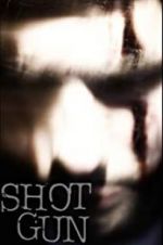 Watch Shotgun Megashare8