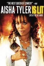 Watch Aisha Tyler Is Lit: Live at the Fillmore Megashare8