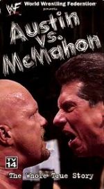 Watch WWE: Austin vs. McMahon - The Whole True Story Megashare8