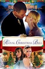 Watch A Royal Christmas Ball Megashare8