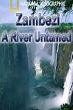 Watch National Geographic Zambezi River Untamed Megashare8