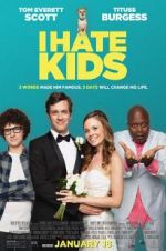 Watch I Hate Kids Megashare8