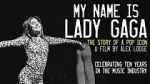 Watch My Name is Lady Gaga Megashare8