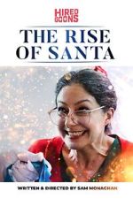 Watch The Rise of Santa (Short 2019) Megashare8