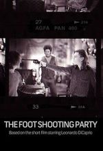 Watch The Foot Shooting Party Megashare8