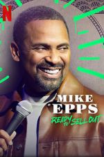 Watch Mike Epps: Ready to Sell Out Online Megashare8