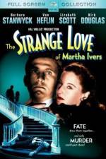 Watch The Strange Love of Martha Ivers Megashare8