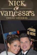 Watch Nick and Vanessas Dream Wedding Megashare8