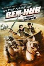 Watch In the Name of Ben Hur Megashare8