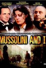 Watch Mussolini and I Megashare8