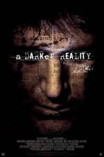 Watch A Darker Reality Megashare8