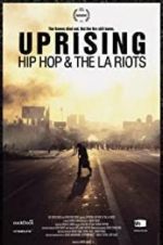 Watch Uprising: Hip Hop and the LA Riots Megashare8