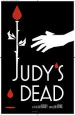 Watch Judy\'s Dead Megashare8