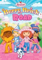 Watch Strawberry Shortcake: Berry Brick Road Megashare8