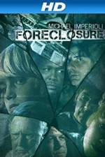 Watch Foreclosure Megashare8