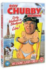 Watch Roy Chubby Brown Dirty Weekend in Blackpool Live Megashare8