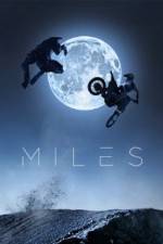 Watch Miles Megashare8