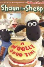 Watch Shaun The Sheep: A Woolly Good Time Megashare8