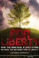Watch For Liberty How the Ron Paul Revolution Watered the Withered Tree of Liberty Megashare8