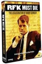 Watch RFK Must Die: The Assassination of Bobby Kennedy Megashare8