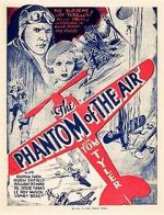 Watch The Phantom of the Air Megashare8