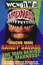 Watch WCW Superstar Series Randy Savage - The Man Behind the Madness Megashare8