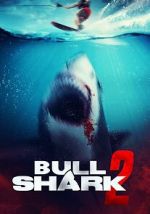 Watch Bull Shark 2 Megashare8