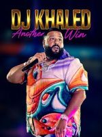 Watch DJ Khaled: Another Win Megashare8