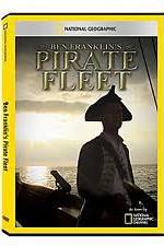 Watch National Geographic: Ben Franklins Pirate Fleet Megashare8