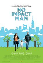 Watch No Impact Man: The Documentary Megashare8