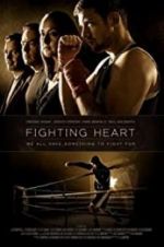 Watch Fighting Heart Megashare8
