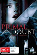 Watch Primal Doubt Megashare8