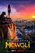 Watch Mowgli: Legend of the Jungle Megashare8