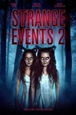 Watch Strange Events 2 Megashare8