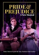 Watch Pride and Prejudice: A New Musical Megashare8