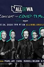 Watch All in Washington: A Concert for COVID-19 Relief Megashare8