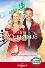 Watch If I Only Had Christmas Megashare8