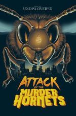 Watch Attack of the Murder Hornets Megashare8