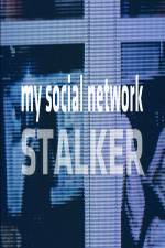 Watch My Social Network Stalker Megashare8