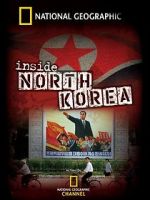Watch National Geographic: Inside North Korea Megashare8