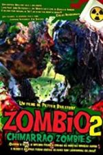 Watch Zombio 2: Chimarro Zombies Megashare8
