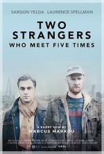 Watch Two Strangers Who Meet Five Times (Short 2017) Megashare8